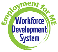 Employment for ME Workforce Development System
